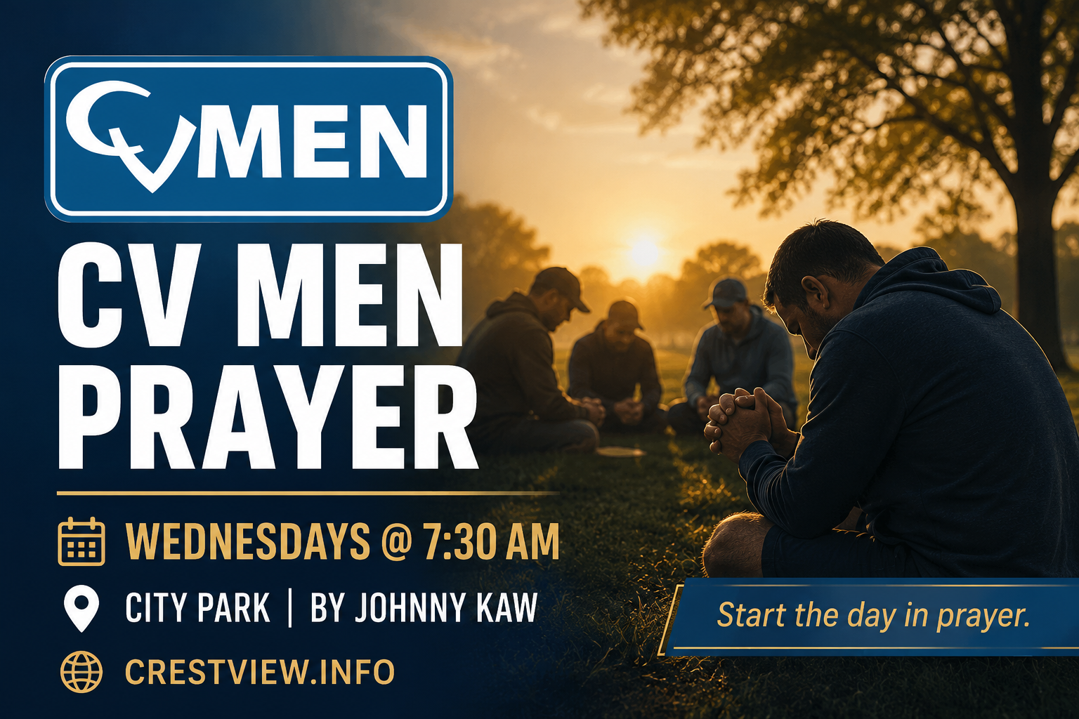 CV Men Prayer meets Wednesdays at 7:30 AM